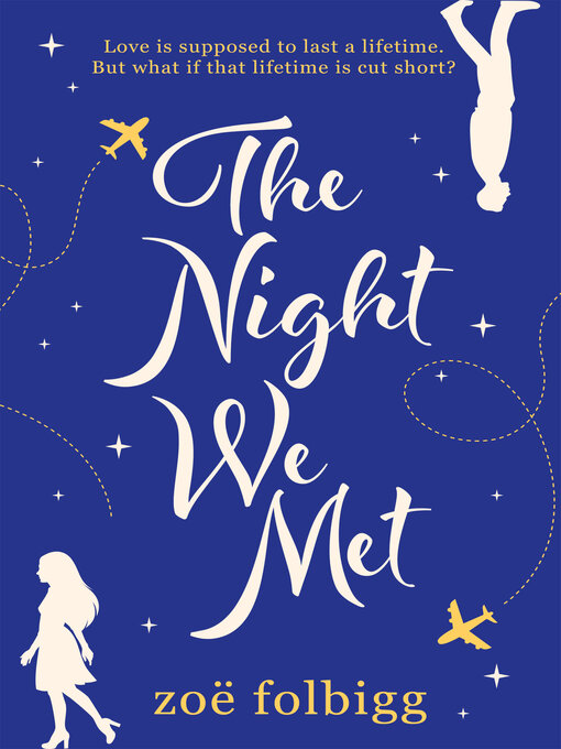 Title details for The Night We Met by Zoë Folbigg - Available